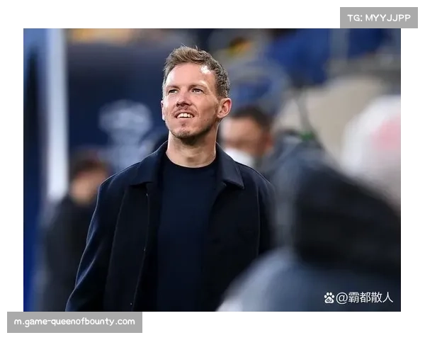 德国队穆西亚拉成战术核心 纳格尔斯曼续约至2026带来稳定